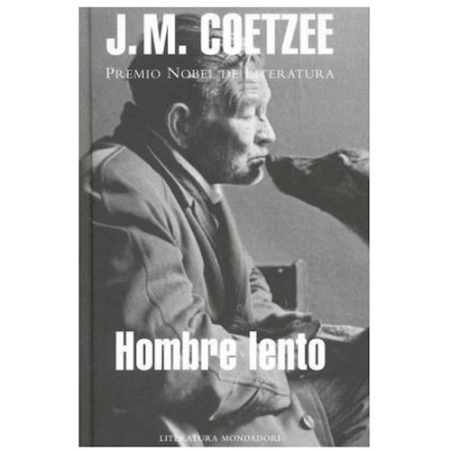 Libro Hombre Lento De J. M. Coetzee
