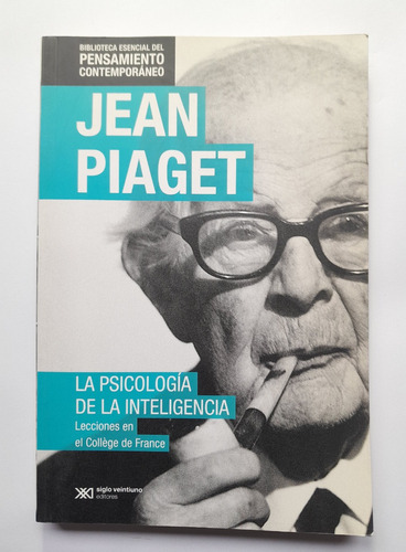 La Psicología De La Inteligencia - Jean Piaget - Sin Uso