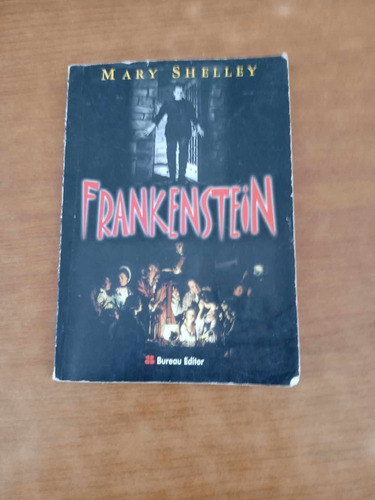 Frankenstein - Mary Shelley -colihue