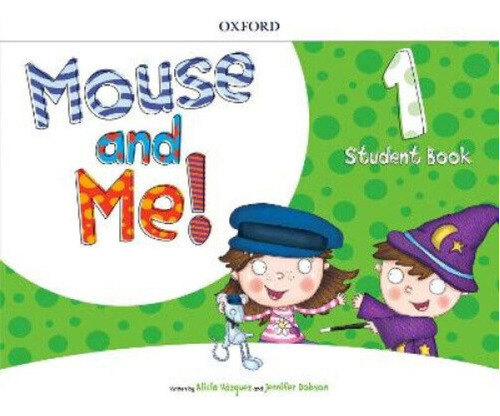 Mouse And Me 1  Student's Book