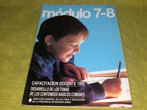 Módulo 7-8 Capacitación Docente 1995 - Cultura Y Educación