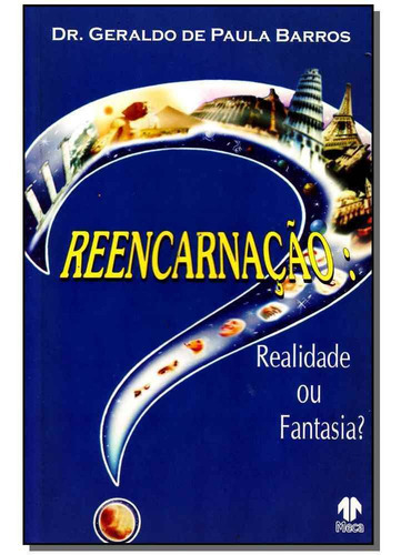 Reencarnação: Realidade Ou Fantasia?, De Barros, Dr.geraldo P.. Editora Meca Em Português