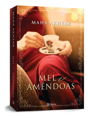 Mel e amêndoas, de Akhtar, Maha. Editorial Editora Planeta do Brasil Ltda., capa mole em português, 2013