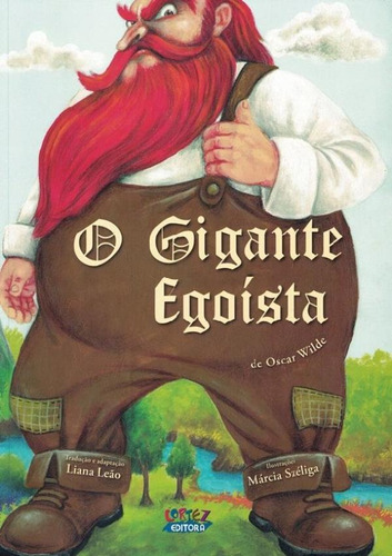 Gigante Egoista, O