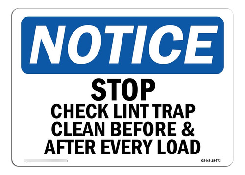 Señal Aviso Osha  Stop Check Lint Trap Clean Before & After