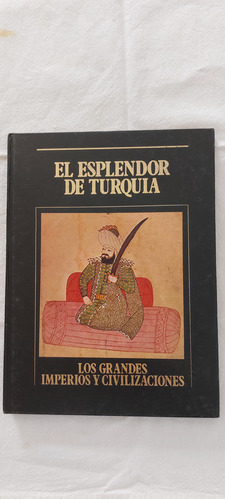 El Esplendor De Turquía 