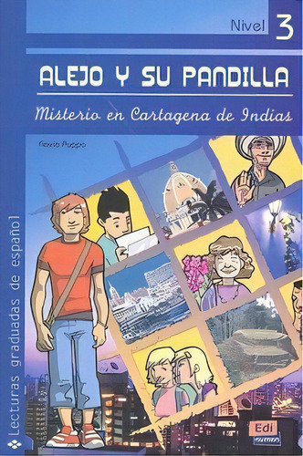 Alejo Y Su Pandilla. Libro 3, De Puppo, Flavia. Editorial Editorial Edinumen, S.l., Tapa Blanda En Español