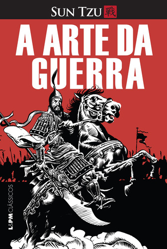 A arte da guerra, de Tzu, Sun. Série Clássicos L&PM Editora Publibooks Livros e Papeis Ltda., capa mole em português, 2013