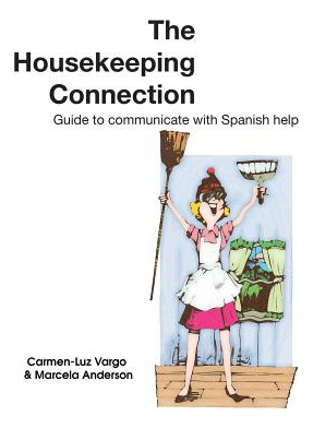 Libro The Housekeeping Connection: Guide To Comumunicate ...