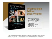 Comprar Oftalmología Felina: Atlas & Texto: Oftalmología Felina: Atlas & Texto, De Barnett, Keith C. \u002F Crispin, Sheila M.. Editorial Inter-médica, Tapa Dura En Español, 2000