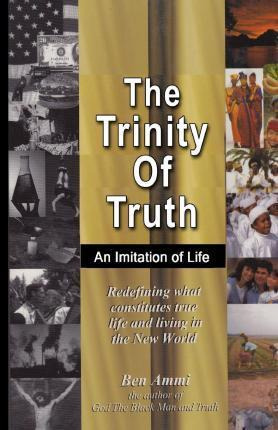 Libro The Trinity Of Truth - Ben Ammi