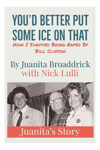 Libro: Youd Better Get Some Ice On That: Juanitas Story
