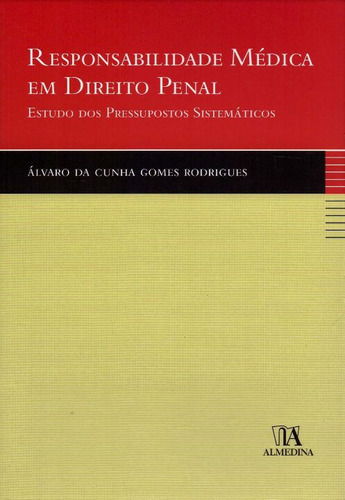 Libro Responsabilidade Medica Em Direito Penal 01ed 07 De Ro