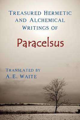 Libro Treasured Hermetic And Alchemical Writings Of Parac...