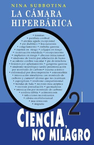 La Cámara Hiperbárica: Ciencia, No Milagro (spanish Edition), De Subbotina, Nina. Editorial Createspace Independent Publishing Platform, Tapa Blanda En Español