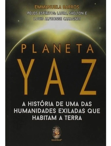 Planeta Yaz: Planeta Yaz, De Barros Emmanuela. Editora Madras Editora, Capa Mole, Edição Unica Em Português