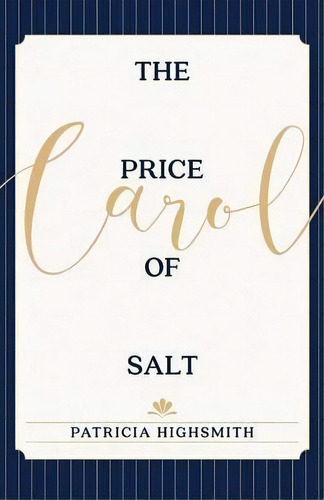 The Price Of Salt, De Patricia Highsmith. Editorial Echo Point Books Media, Tapa Blanda En Inglés