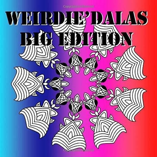 Weirdiedalas Gran Edicion Las Weirdiedalas De Un Mandala Al 