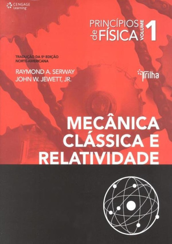 Principios De Fisica - Vol. 1 - Mecanica Classica E Relati