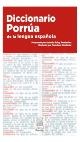 Diccionario Porrúa De La Lengua Española Libro Original 