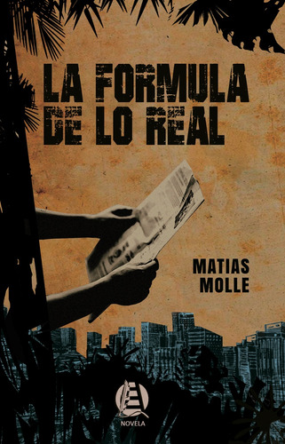 La Formula De Lo Real - Matías Molle