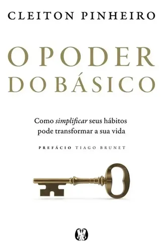 O Poder do Básico - Pinheiro, Cleiton - CITADEL EDITORIAL S/A - C...
