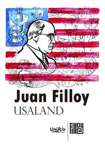 Usaland, De Juan Filloy Y Guido Indij. Editorial Unirio, Tapa Blanda En Español