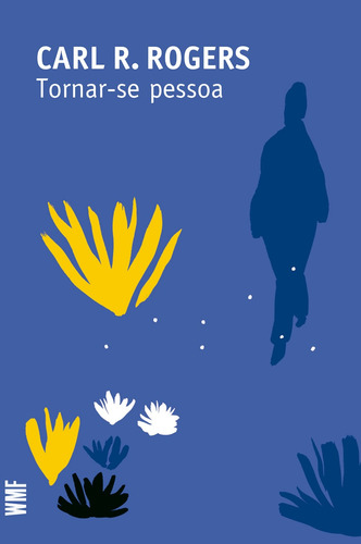 Tornar-se pessoa, de Rogers, Carl R.. Editora Wmf Martins Fontes Ltda, capa mole em português, 2009
