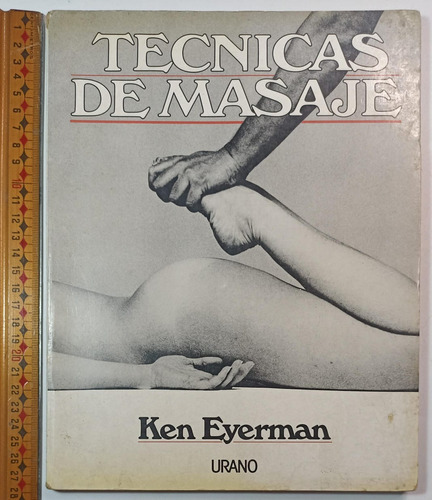 Tecnicas De Masaje, Ken Eyerman