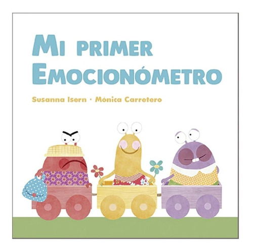 Mi Primer Emocionómetro - Susanna Isern / Carretero Nubeocho (Reacondicionado)