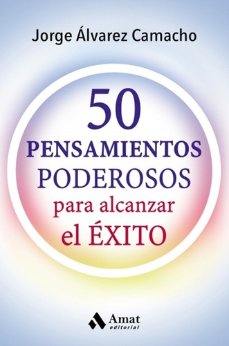 50 Pensamientos Poderosos Para Alcanzar El Exito