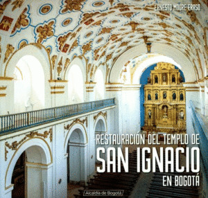 Libro Restauración Del Templo De San Ignacio