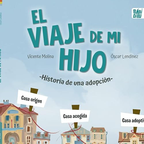 El Viaje De Mi Hijo - Lendinez Oscar Molina Vicente