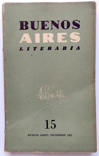 Julio Cortázar Periplo 1953 1ra Ed Buenos Aires Literaria 15