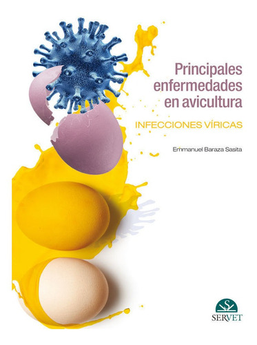 Principales Enfermedades En Avicultura. Infecciones Viric...