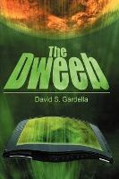 Libro The Dweeb - David S Gardella