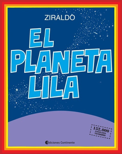 El Planeta Lila - Ziraldo - Ed. Continente