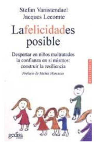 La Felicidad Es Posible, De Vanistendael, Stefan. Editorial Gedisa, Tapa Blanda En Español