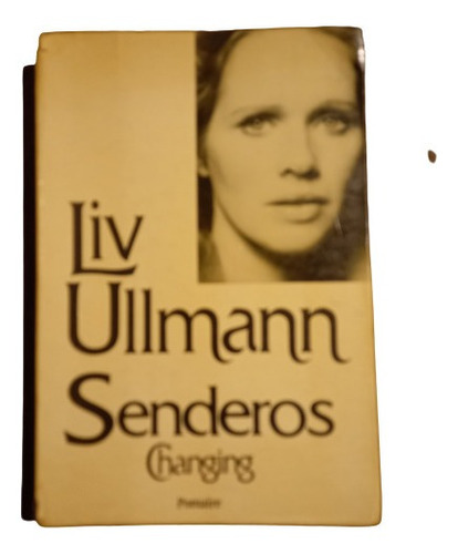 Liv Ullmann. Senderos.