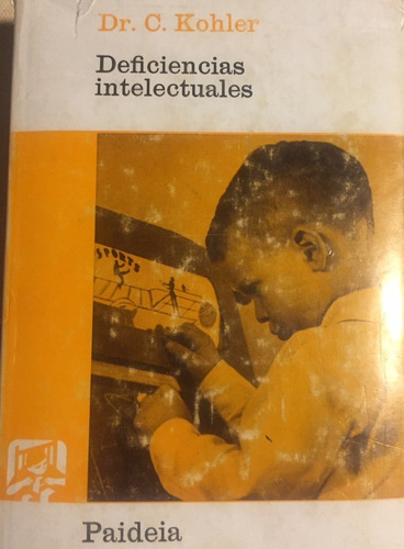 Libro Deficiencias Intelectuales Dr. C. Kohker
