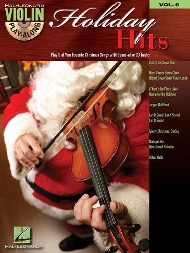 Holiday Hits Violin Playalong Volume 6