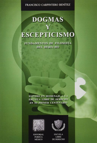 Libro: Dogmas Y Escepticismo