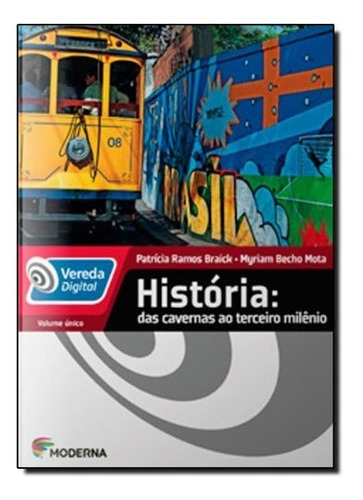 Libro Vereda Digital - Historia - Das Cavernas Ao Terceiro M