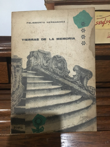 Tierras De La Memoria Felisberto Hernández (Usado)