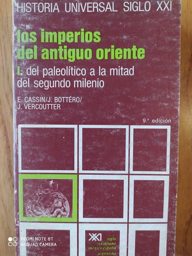 Los Imperios Del Antiguo Oriente - Cassin / Siglo Xxi