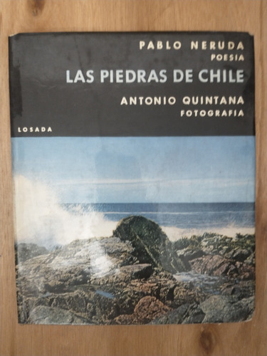 Las Piedras De Chile - Pablo Neruda Y Antonio Quintana