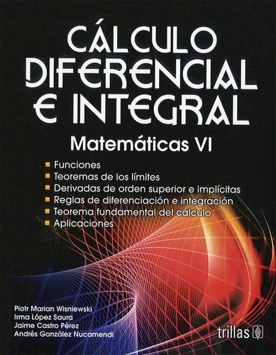 Libro Calculo Diferencia E Integral: Matematicas Vi