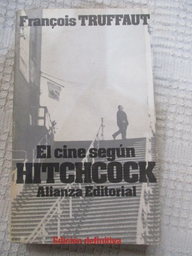 Imagen 1 de 7 de François Truffaut - El Cine Según Hitchcock
