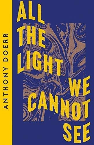 A Study Guide For Anthony Doerr's  All The Light We Cannot S