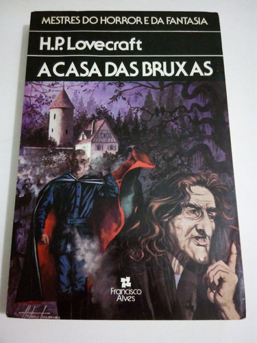 A Casa Das Bruxas, H P Lovecraft Mestres Horror Fantasia (a)